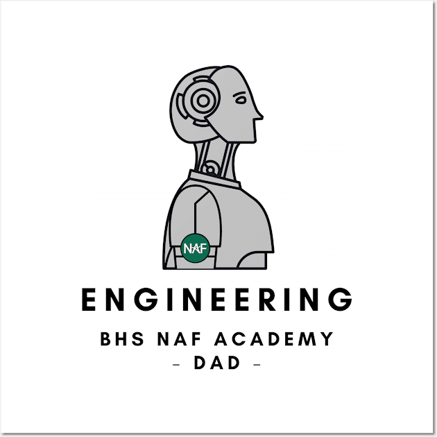 Engineering Academy DAD Wall Art by BUSDNAF